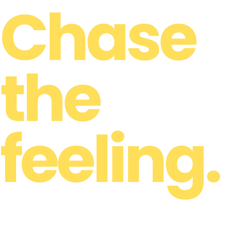 chasethefeeling